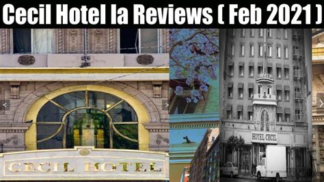 Cecil Hotel Reviews - Is The Cecil Hotel Still Open 2021? - Get World ...