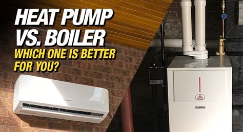 Heat Pump Vs Boiler Which One Is Better For You