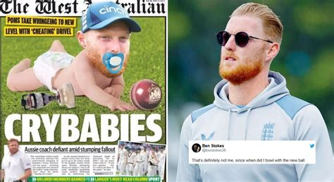 “thats Definitely Not Me” Ben Stokes Takes Cheeky Dig At The Australian Newspaper For Mocking