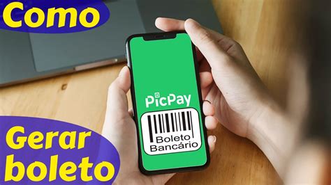 Como Gerar Um Boleto De Cobran A Ou Dep Sito No App Do Picpay Youtube