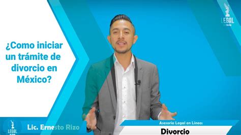 ¿cómo Iniciar Un Trámite De Divorcio En México Youtube