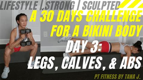 A 30 Days Challenge For A Bikini Body Day 3 Legs Calves Abs HIIT