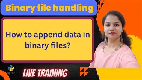 HOW TO APPEND DATA IN A BINARY FILE CBSE CLASS XII COMPUTER