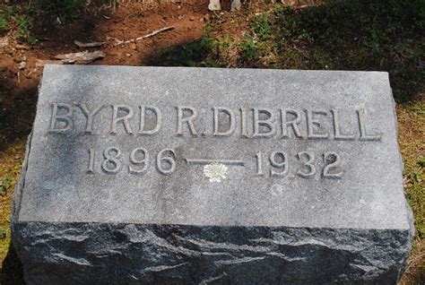 Byrd R Dibrell 1896 1932 Find A Grave Memorial