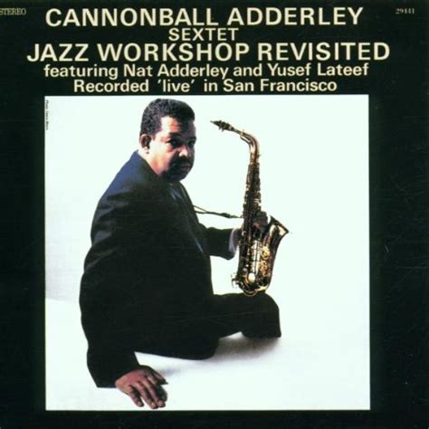 Jazz Workshop Revisited Adderley Cannonball Amazon De Musik