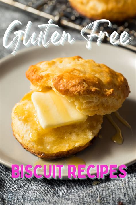 Greatest Recipe for Gluten Free Biscuits - Gluten Free 4 Beginners