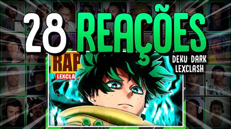 28 REAÇÕES Rap do Deku Dark Boku no Hero VIGILANTE LexClash