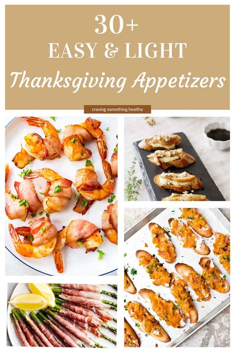 Easy Light Thanksgiving Appetizers Craving Something Healthy