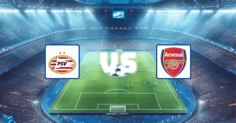 Psv Eindhoven Vs Arsenal Prediction 12 12 2023 Uefa Champions League