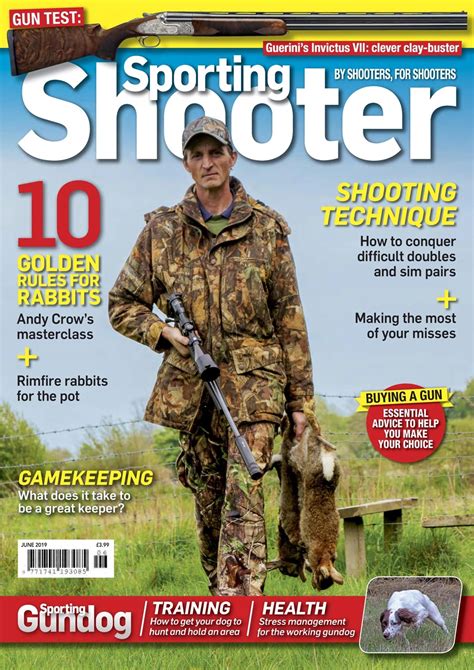 Sporting Gun Magazine June 2019 Sporting Shooter Back Issue