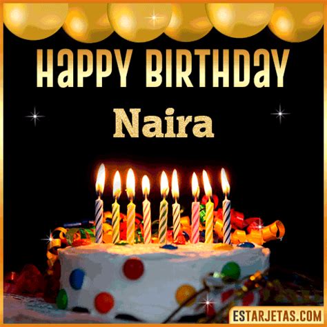 Feliz Cumpleaños Naira Imágenes Tarjetas y Mensajes