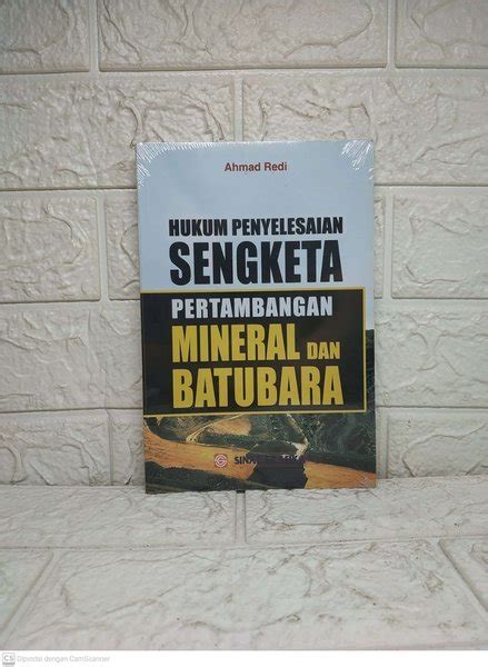 Jual Buku Hukum Penyelesaian Sengketa Pertambangan Mineral Dan Batubara