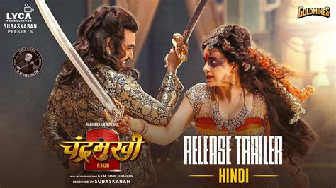 Chandramukhi Release Trailer Hindi Raghava Lawrence Kangana