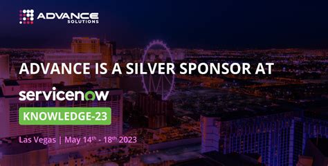 Attend Servicenow Knowledge In Las Vegas With Advance