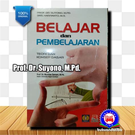 Jual BUKU ORIGINAL BELAJAR DAN PEMBELAJARAN Prof Dr Suyono M Pd