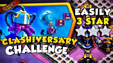 Easily 3 Star Clashiversary Challenge Clash Of Clans YouTube