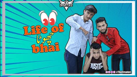 Life Of Chota Bhai Comedy Skit The Createrz Youtube