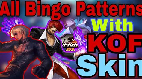 Kof Bingo Patterns With Which Kof Skin You Will Get Chance To Get