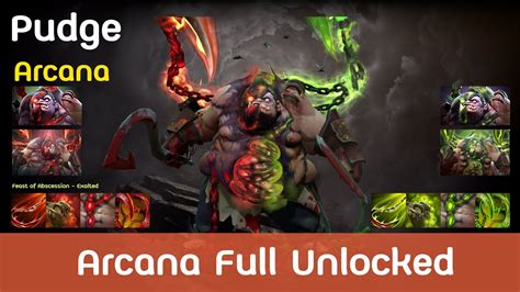 Dota2 Arcana Pudge Full Unlocked Youtube