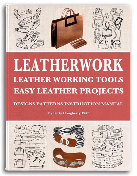 Leatherwork Easy Leather Projects Designs Patterns Instructions