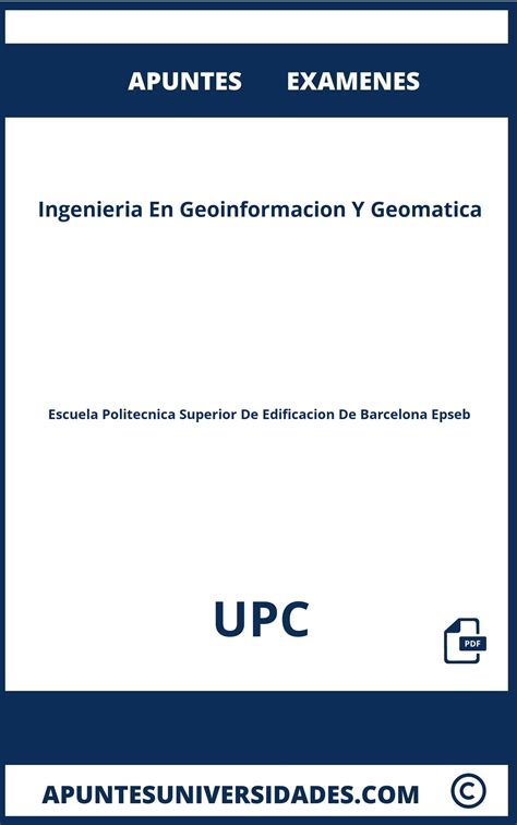 Examenes Apuntes Ingenieria En Geoinformacion Y Geomatica UPC 2024