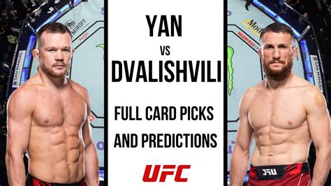 Ufc Vegas Petr Yan Vs Merab Dvalishvili Full Card Breakdown Picks