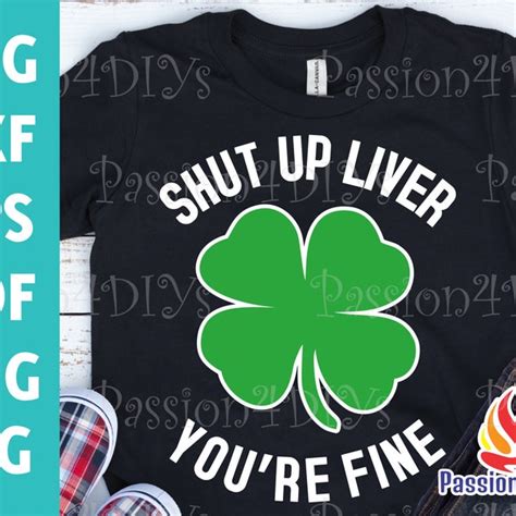 Shut Up Liver Youre Fine Png Etsy