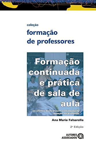 PDF Formação continuada e prática de sala de aula os efeitos da