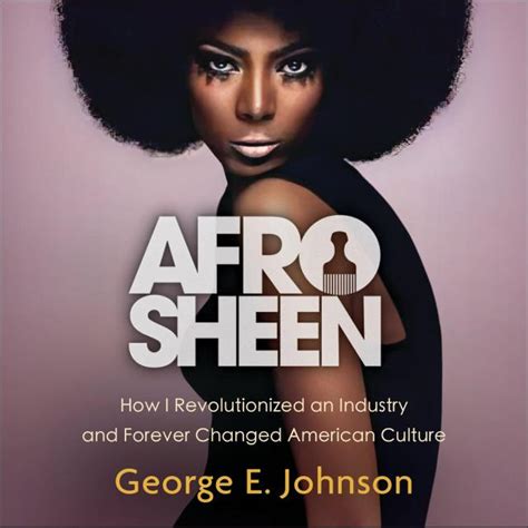 Afro Sheen By George E Johnson Hachette Book Group