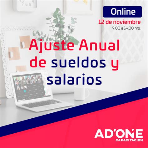 Ajuste Anual de sueldos y salarios ADONE Capacitación