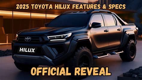 2025 Toyota Hilux Features Specs Official Reveal YouTube