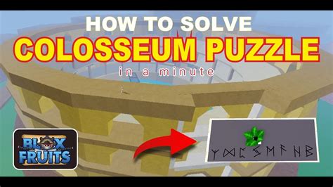 Colosseum Puzzle In BLOX FRUITS Colosseum Puzzle Guide In BLOX FRUITS