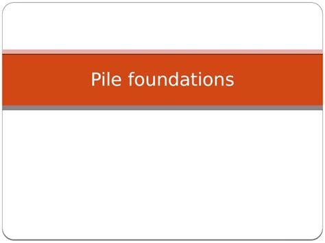 Pptx Pile Foundations Capacity Of Single Pile Using Theory C φ