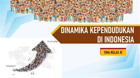 Bab Dinamika Kependudukan Di Indonesia Materi Pembelajaran Sumber Data