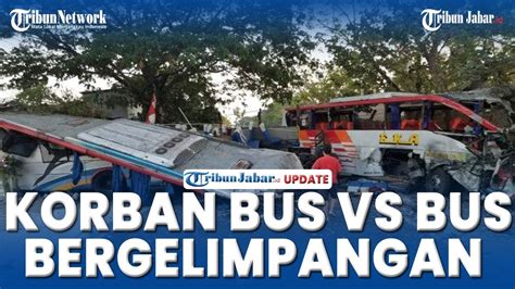 UPDATE Bus Eka VS Sugeng Rahayu Adu Banteng Di Ngawi Korban