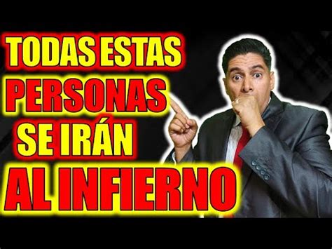 Est S Personas Lamentablemente Ir N Al Infierno Por Negar La Existencia