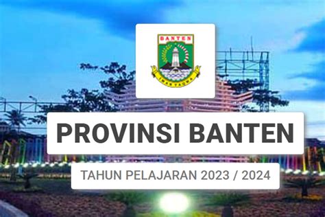 Ppdb Online Provinsi Banten Segera Dibuka Catat Syarat Dan Jadwal