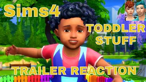 SIMS 4 | TODDLER STUFF PACK | TRAILER REACTION VIDEO - YouTube