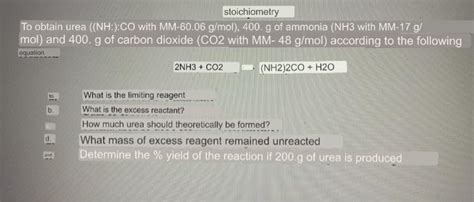 Solved To Obtain Urea NH CO With MM 60 06 G Mol 400 G Chegg