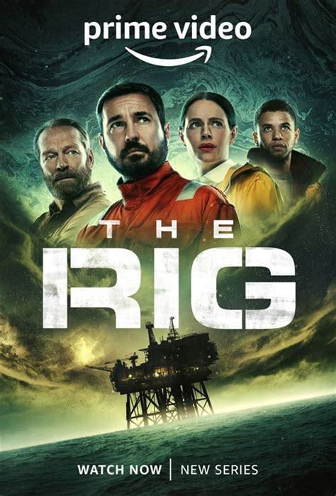 Poster The Rig saison 1 Affiche 11 sur 19 AlloCiné