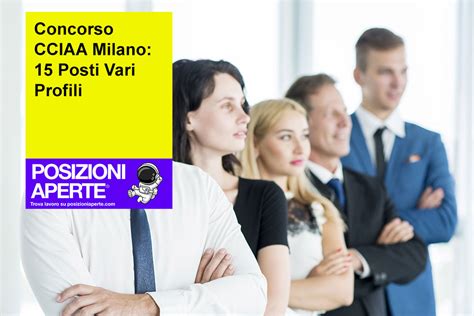 Concorso Cciaa Milano Posti Vari Profili