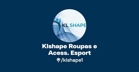 Klshape Roupas E Acess Esport Instagram Facebook Linktree