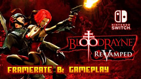 Bloodrayne Revamped Nintendo Switch Framerate And Gameplay Youtube