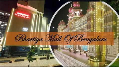 Bhartiya Mall Of Bengaluru Bhartiya City Top Mall Dino Park