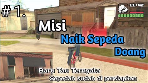 Naik Sepeda Mengikuti Anggota Geng Misi Game GTA SA Yang Pertama