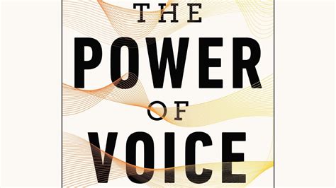 The Power Of Voice A Guide To Making Yourself Heard Denise Woods