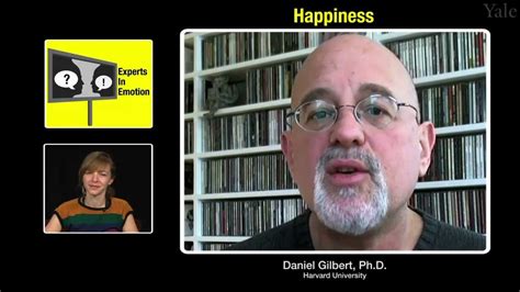 Experts In Emotion 19 2 Daniel Gilbert On Happiness Youtube