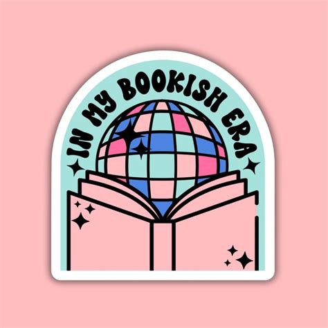 In My Bookish Era Book Stickers For Book Lovers Bookish Stickers For