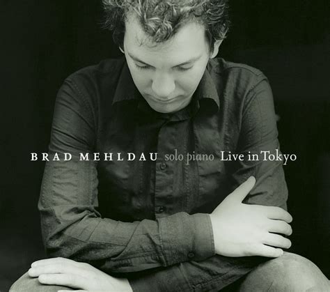 Live In Tokyo Album By Brad Mehldau Spotify