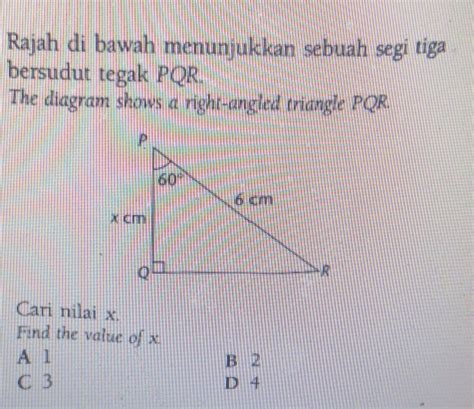 Solved Rajah Di Bawah Menunjukkan Sebuah Segi Tiga Bersudut Tegak PQR